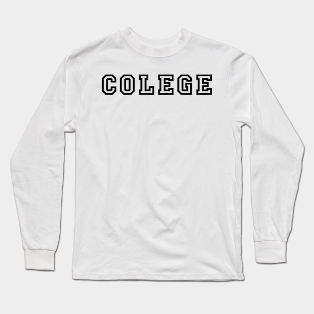 Colege - College misspelt Long Sleeve T-Shirt by sweetsixty